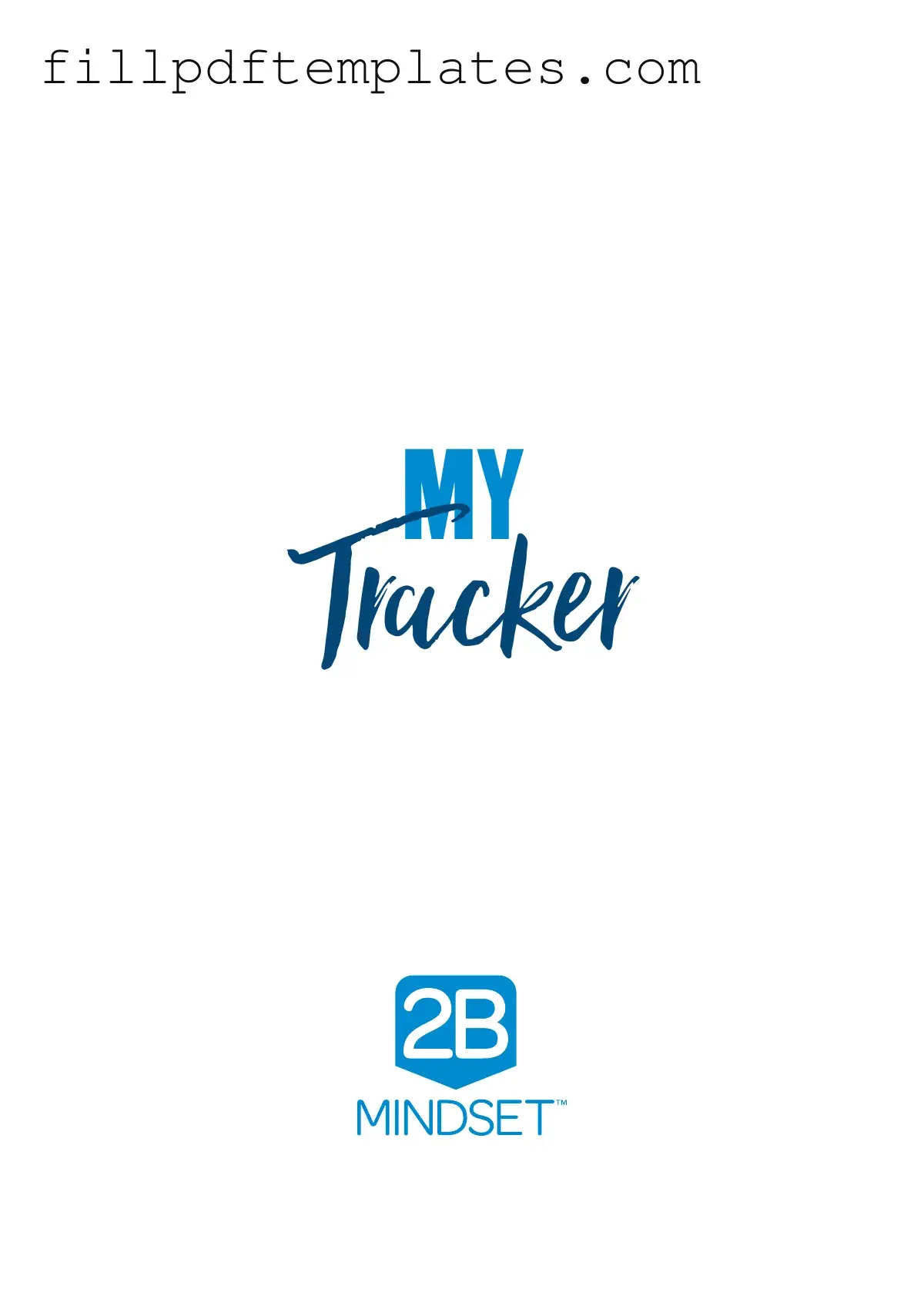 Fill a Valid 2B Mindset Tracker Template